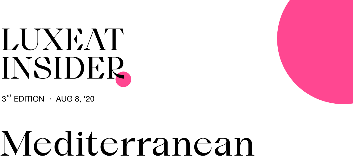 Luxeat Insider 3rd edition: Mediterranean